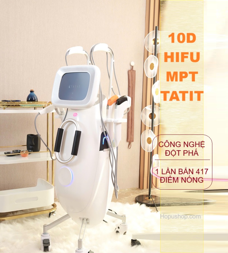 Máy nâng cơ xoá nhăn HIFU 10D MPT TATIT 